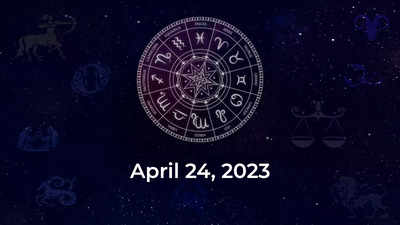 Horoscope today April 24 2023 Here are the astrological predictions for your zodiac signs