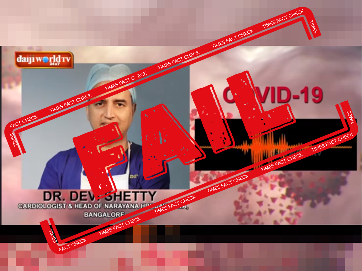 Fake Alert Audio Clip About Coronavirus Wrongly Attributed To Dr Devi Shetty Times Of India