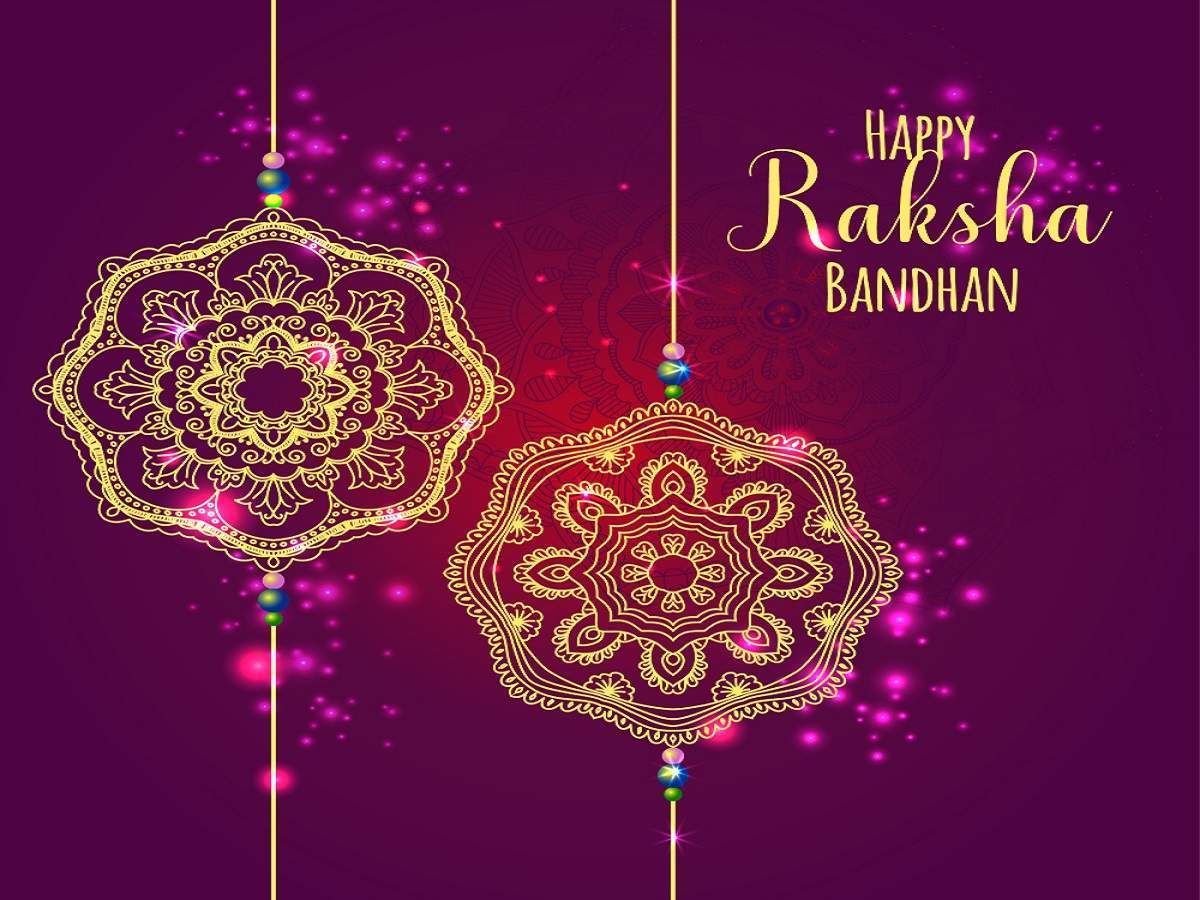 Happy Raksha Bandhan 2022: Images, Wishes, Greetings, Messages, Photos,  WhatsApp Status and Facebook Post | - Times of India