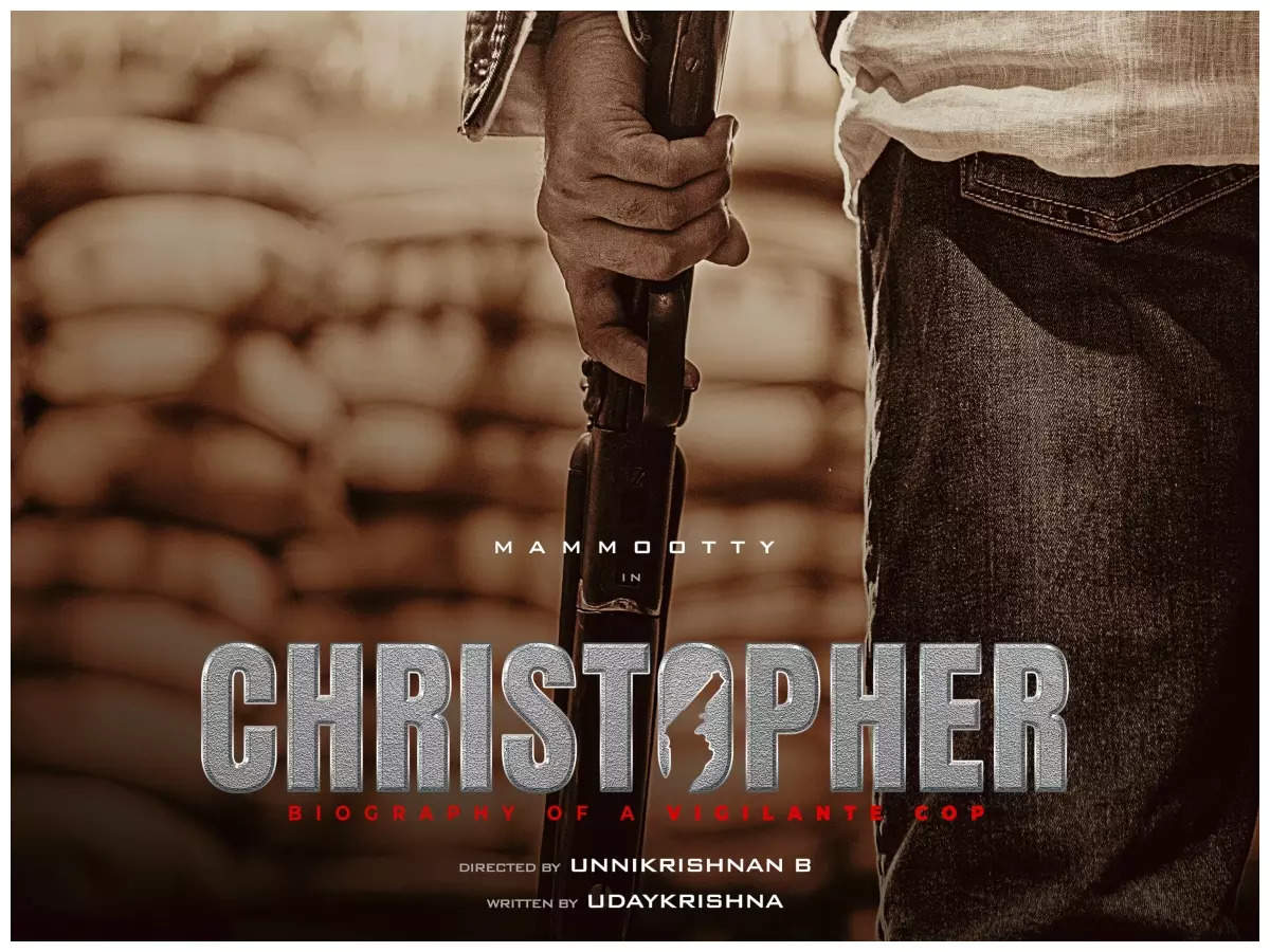Mammootty - B Unnikrishnan's thriller titled 'Christopher' | Malayalam Movie News - Times of India