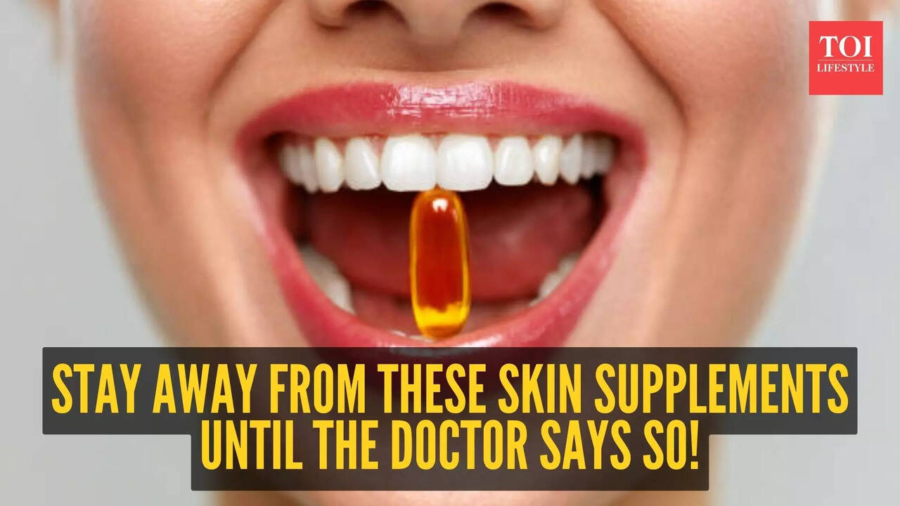 5 skin supplements you should not take without asking the doctor