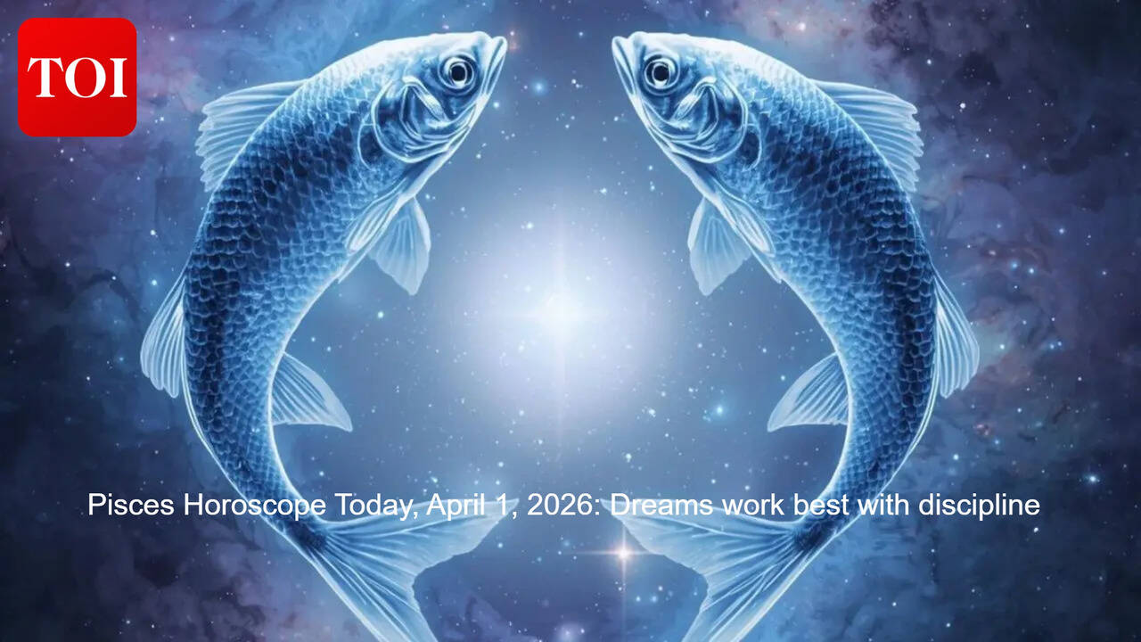 Pisces Horoscope Today, April 1, 2026: Dreams work best with discipline