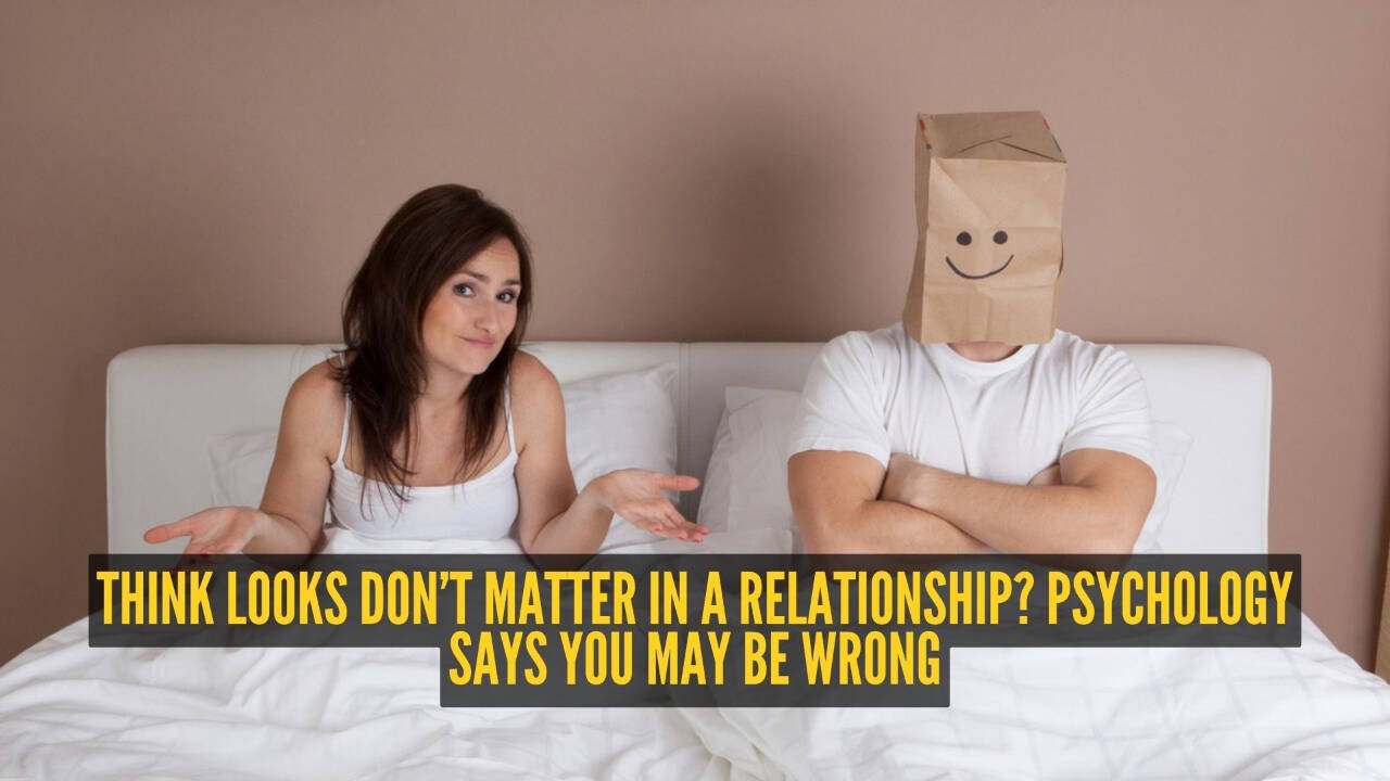 Psychology says looks matter in love more than we like to admit – here’s why