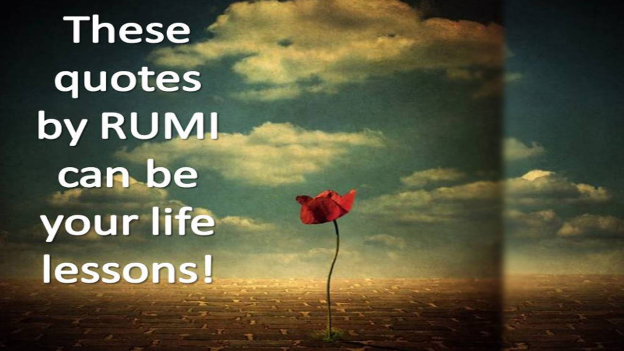 These quotes by Rumi can be your life lessons | The Times of India