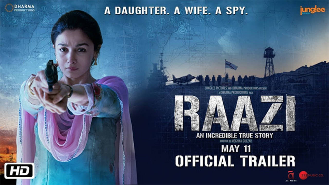 Raazi Official Trailer Starring Alia Bhatt and Vicky Kaushal Directed by Meghna Gulzar