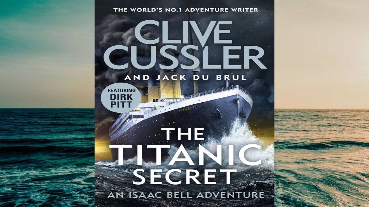 Micro review: 'The Titanic Secret' by Clive Cussler & Jack Du Brul - Times  of India