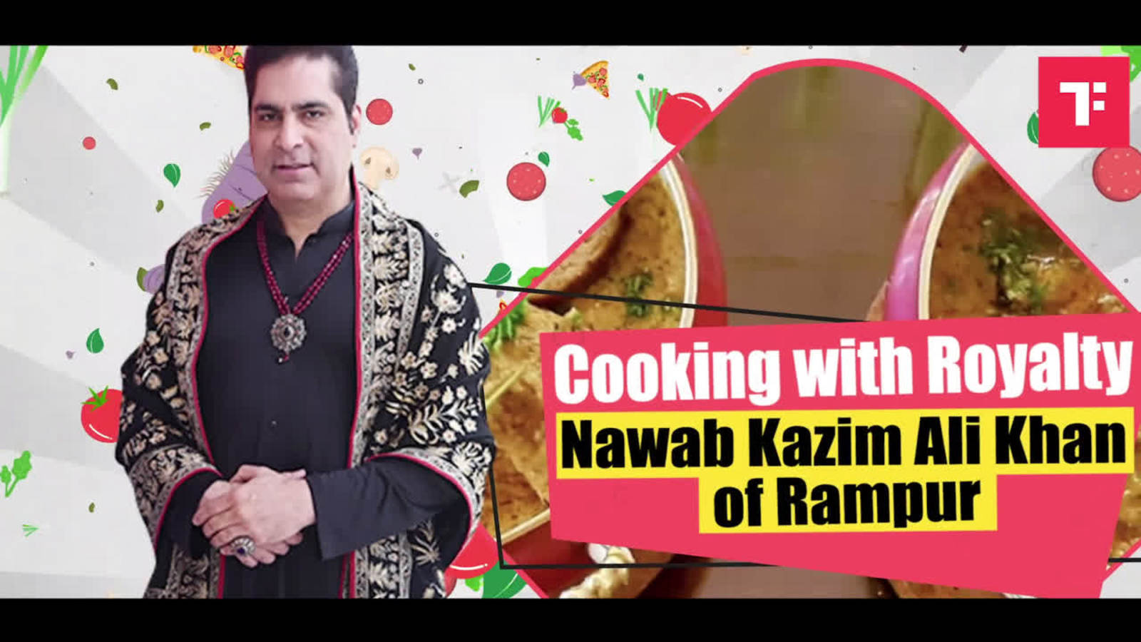 cooking with royalty nawab kazim ali khan of rampur