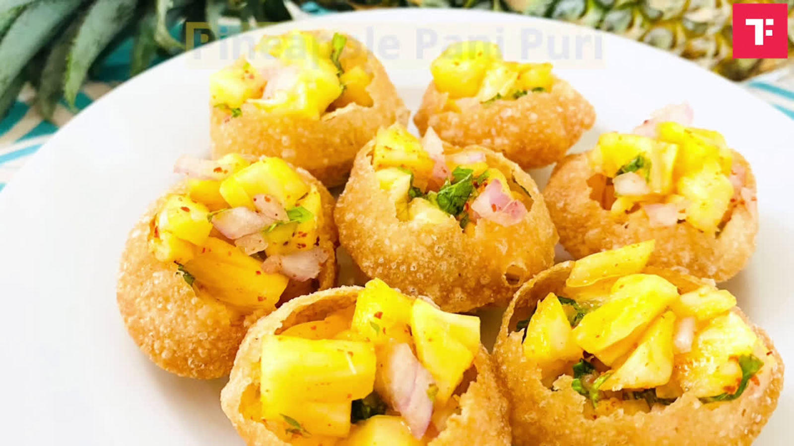 Watch: How to make Pineapple Pani Puri - Times Food