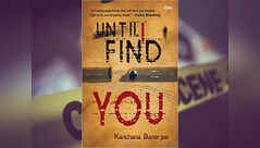Micro review: 'Until I Find You'
