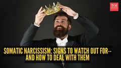 Somatic Narcissism: 7 signs to watch out for-- And how to deal with them