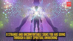 8 strange and uncomfortable signs you are going through a quiet spiritual awakening