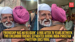 &lsquo;Friendship has no religion&rsquo;: A hug after 78 years between two childhood friends separated during India-Pakistan Partition goes viral