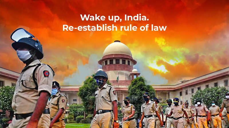 wake-up-india-re-establish-rule-of-law-india-news-times-of-india