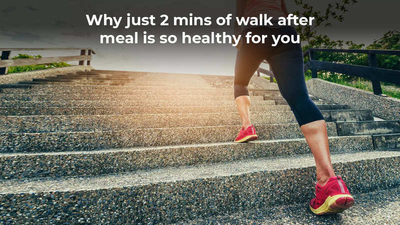 Why Just 2 Mins Of Walk After Meal Is So Healthy For You | India News ...