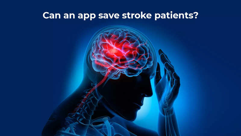 An app that could soon be a life saver for stroke patients | India News ...