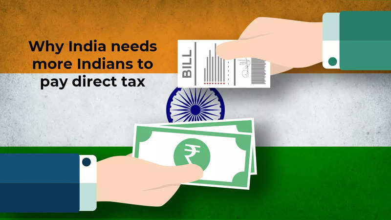 Why India needs more Indians to pay direct tax - Times of India